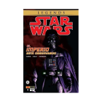 STAR WARS – LEGENDS - EL IMPERIO ESTÁ OBSERVANDO...