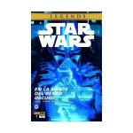 STAR WARS – LEGENDS - EN LA MENTE DEL SEÑOR OSCURO...