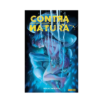 Manga – Contra Natura Vol. 3 Renacimiento